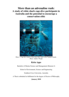 More than an adrenaline rush : a study of white shark cage-dive participants in Australia and the potential to encourage a conservation ethic