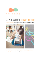 Wellbeing in schools: research project: survey results: principals, teachers and other staff