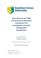 How effective are CRM investments of Australian enterprises? : an investigation of senior management perspectives