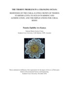 The thorny problem in a changing ocean : responses of the coral-eating crown of thorns starfish (COTS) to ocean warming and acidification, and the implications for coral reefs