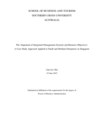 The alignment of integrated management systems and business objectives : a case study approach applied to small and medium enterprises in Singapore