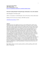 Electronic gaming machine warning messages: information versus self-evaluation