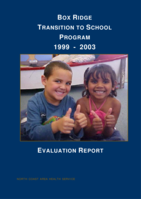 Box Ridge Transition to School Program 1999-2003: evaluation report.