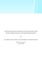 The economic value of Southern Cross University on the Lismore region economy : an input-output analysis ; report to Vice-Chancellor and President of Southern Cross University