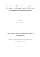 Growth, crown architecture and wood properties and their responses to thinning in <em>Corymbia citriodora</em> subsp. <em>variegata</em> and <em>Eucalyptus dunnii</em> plantations