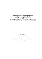 Planting the seeds of change and growing the fruits of transdisciplinary educational design