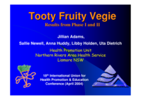 Tooty Fruity Vegie: results from phases I & II