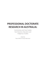 Professional doctorate research in Australia: commentary and case studies from business, education and indigenous studies