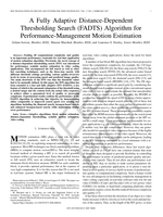 A fully adaptive distance-dependent thresholding search (FADTS) algorithm for performance-management motion estimation