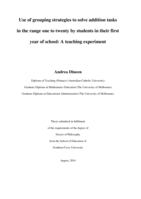 Use of grouping strategies to solve addition tasks in the range one to twenty by students in their first year of school : a teaching experiment