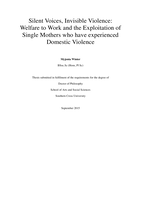 Silent voices, invisible violence : welfare to work and the exploitation of single mothers who have experienced domestic violence