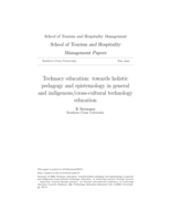 Technacy education: towards holistic pedagogy and epistemology in general and indigenous/cross-cultural technology education