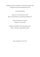 Aboriginal economic development : a theoretical analysis of why Aboriginal economic development policies fail