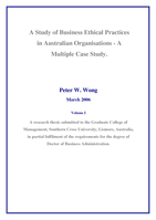 A study of business ethical practices in Australian organisations : a multiple case study