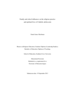 Family and school influences on the religious practice and spiritual lives of Catholic adolescents