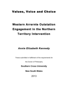 Values, voice and choice : Western Arrernte outstation engagement in the Northern Territory intervention