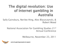 The digital revolution: use of internet gambling in Australia