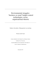 Environmental struggles : 'business as usual' budget control technologies versus organisational rhetoric