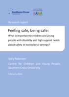 Feeling safe, being safe: what is important to children and young people with disability and high support needs about safety in institutional settings?