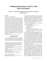 Is malting barley better feed for cattle than feed barley?