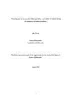 Measuring up : an examination of the expectations and realities of students during the primary to secondary transition