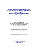 'Unsaid' voices of middle-level women nurses’ experience of Western Australian public hospitals : an integrated feminist postmodern ethnography