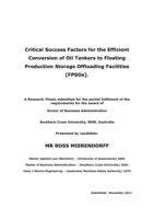 Critical success factors for the efficient conversion of oil tankers to floating production storage offloading facilities [FPSOs]