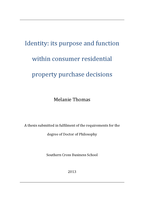 Identity : its purpose and function within consumer residential property purchase decisions