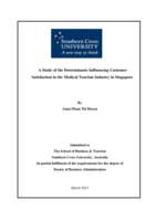 A study of the determinants influencing customer satisfaction in medical tourism industry in Singapore