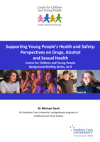 Supporting young people's health and safety: perspectives on drugs, alcohol and sexual health