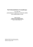 The professionalisation of aromatherapy: a case study of the professionalisation of complementary and alternative medicine in the Australian health care system