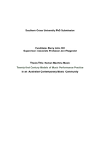 Human machine music : twenty-first century models of music performance practice in an Australian contemporary music community