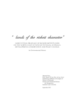 Lands of the richest character : agricultural drainage of backswamp wetlands on the North Coast of New South Wales, Australia ; development, conservation and policy change : an environmental history