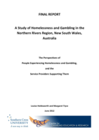 A study of homelessness and gambling in the Northern Rivers region, New South Wales, Australia: perspectives of people experiencing homelessness and gambling, and the service providers supporting them