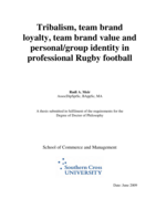 Tribalism, team brand loyalty, team brand value and personal/group identity in professional Rugby football