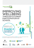 Improving wellbeing through student participation at school. Phase 2, Focus groups and interviews: summary of research findings