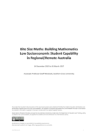 Bite Size Maths: Building Mathematics Capability of Low SES Students in Regional/Remote Australia: Final report 2017 for the higher education participation and partnerships programme (HEPP) 2015 national priorities pool