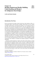 Healing mainstream health: building understanding and respect for Indigenous knowledges