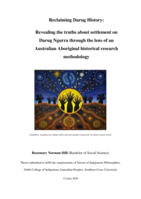 Reclaiming Darug history : revealing the truths about settlement on Darug Ngurra through the lens of an Australian Aboriginal historical research methodology
