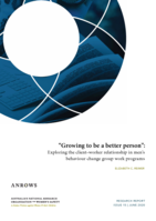 "Growing to be a better person" : Exploring the client –worker relationship in men's behaviour change group work programs
