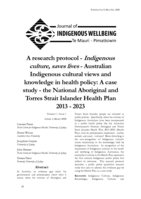 A research protocol – Indigenous culture saves lives – Australian Indigenous cultural views and knowledges in health policy: a case study – The National Aboriginal and Torres Strait Islander Health Plan 2013–2023.