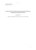 A policy analysis of the Australian water industry : relevance to physical asset management and organisational performance
