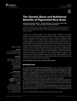 The Genetic Basis and Nutritional Benefits of Pigmented Rice Grain