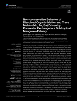 Non-conservative Behavior of Dissolved Organic Matter and Trace Metals (Mn, Fe, Ba) Driven by Porewater Exchange in a Subtropical Mangrove-Estuary