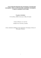 Uncovering the integrated role of consumers’ personal and consumption values in environmentally sustainable consumption : a study of consumers in Sri Lanka