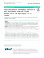 Pregnancy-related aeromedical retrievals in rural and remote Australia: national evidence from the Royal Flying Doctor Service