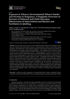Exposure to Tobacco, Environmental Tobacco Smoke and Nicotine in Pregnancy: A Pragmatic Overview of Reviews of Maternal and Child Outcomes, Effectiveness of Interventions and Barriers and Facilitators to Quitting