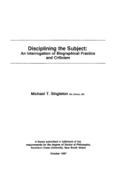 Disciplining the subject: an interrogation of biographical practice and criticism