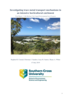 Investigating trace metal transport mechanisms in an intensive horticultural catchment: Final Report -Coffs Harbour City Council Environmental Levy Program
