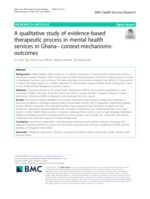 A qualitative study of evidence-based therapeutic process in mental health services in Ghana– context-mechanisms-outcomes